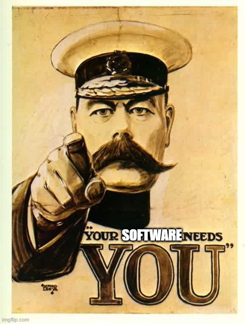 "Your Country Needs you" poster with country replaced as software